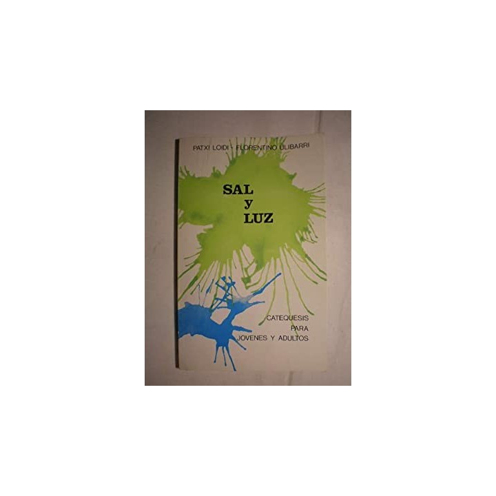 Sal y luz. Catequesis para jóvenes y adultos